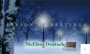 McElroy Deutsch 2022 corporate holiday ecard thumbnail